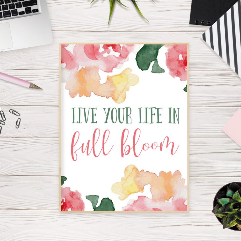 Live Your Life in Full Bloom Print – Southbound Market